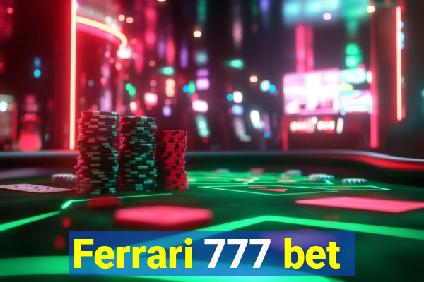 Ferrari 777 bet